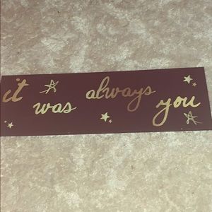 ‘it was always you’ canvas. 43x13.5